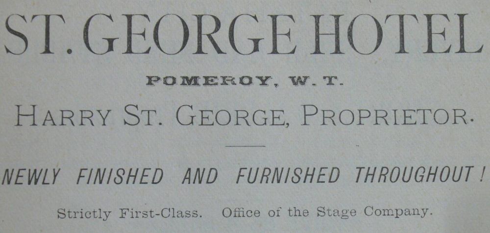 An advertisement for the St. George hotel, c. 1883, Pomeroy, Washington Territory, 